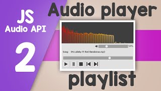 Create a playlist for the JavaScript Audio player | Quick programming tutorial screenshot 4