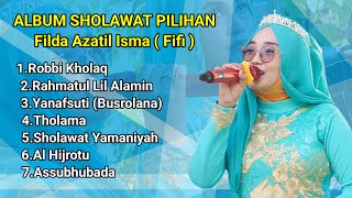 ALBUM SHOLAWAT PILIHAN (Fifi) Filda Azatil Isma Bersama El Syiria