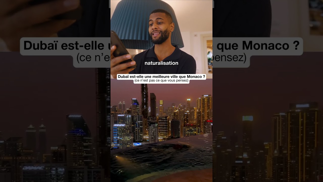 Dubaï est-elle une meilleure ville que Monaco ?