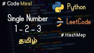 Single Number - I - II - III - LeetCode - Python - Tamil