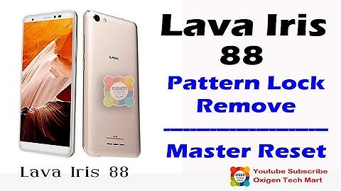 Lava Iris 88 Pattern Lock Remove | Lava Iris 88 Master Reset