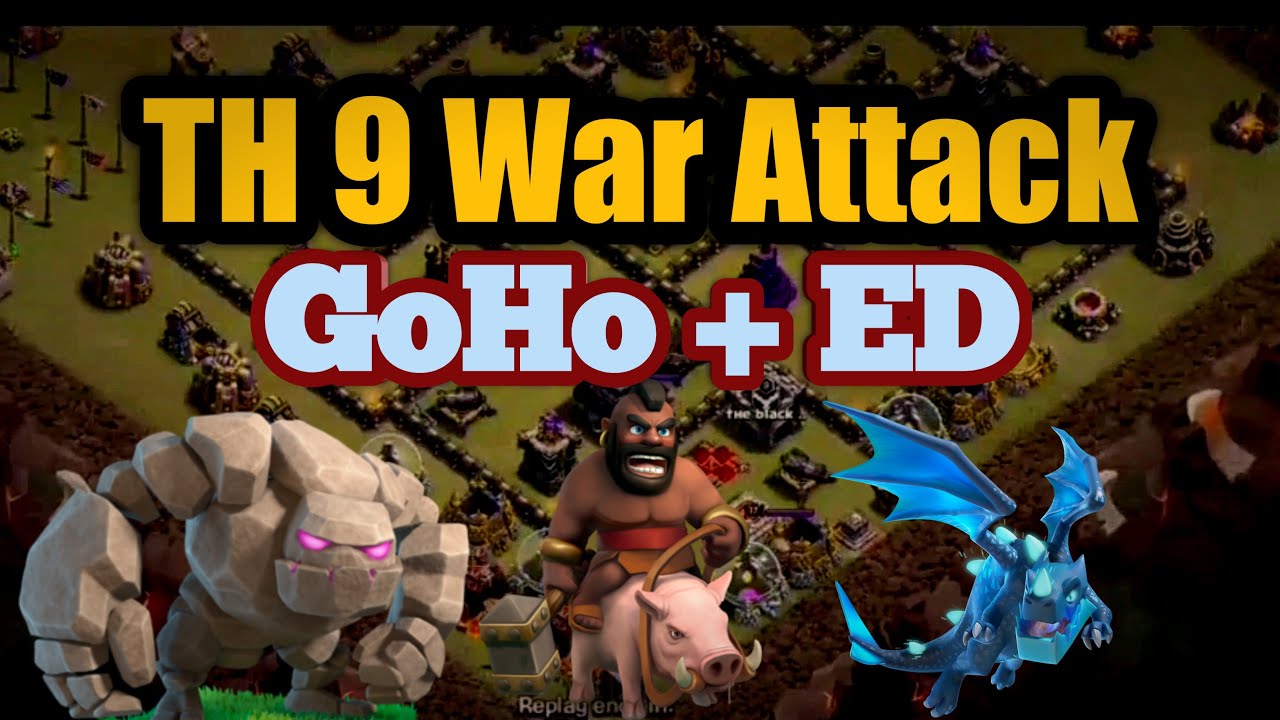 Best TH 9 War Attack Strategy of 2020 | GoHo + Electro Dragon | Clash of Clans