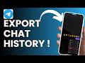 How To Export Telegram Chat History !