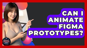 Can I Animate Figma Prototypes? - Graphic Design Nerd