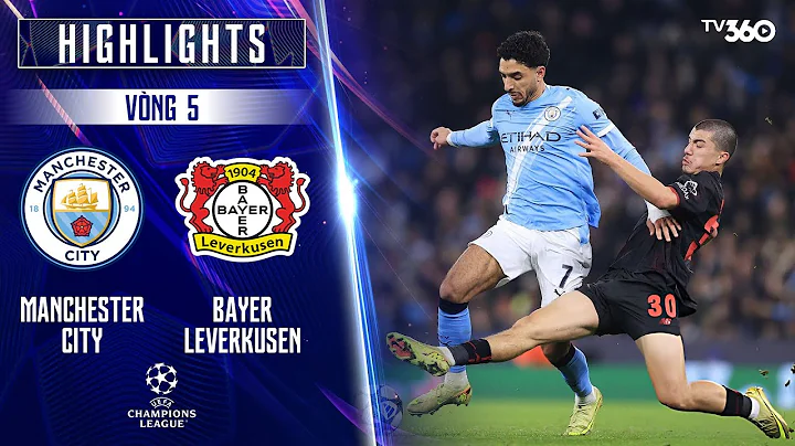 HIGHLIGHTS | MAN CITY - BAYER LEVERKUSEN | 26/11 | ĐỊA CHẤN TẠI ETIHAD | UEFA CHAMPIONS LEAGUE 25/26