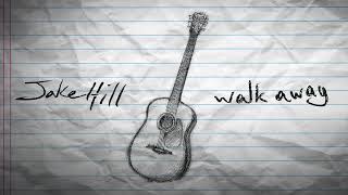 Jake Hill - walk away/state of mind (Acoustic)