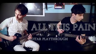 Zack Skyes - After All This Pain (Guitar Playthrough)
