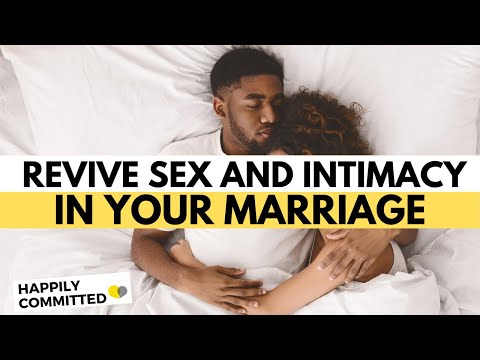 Video: Jak obnovit sňatek: 14 tajemství, která není vše o sexu