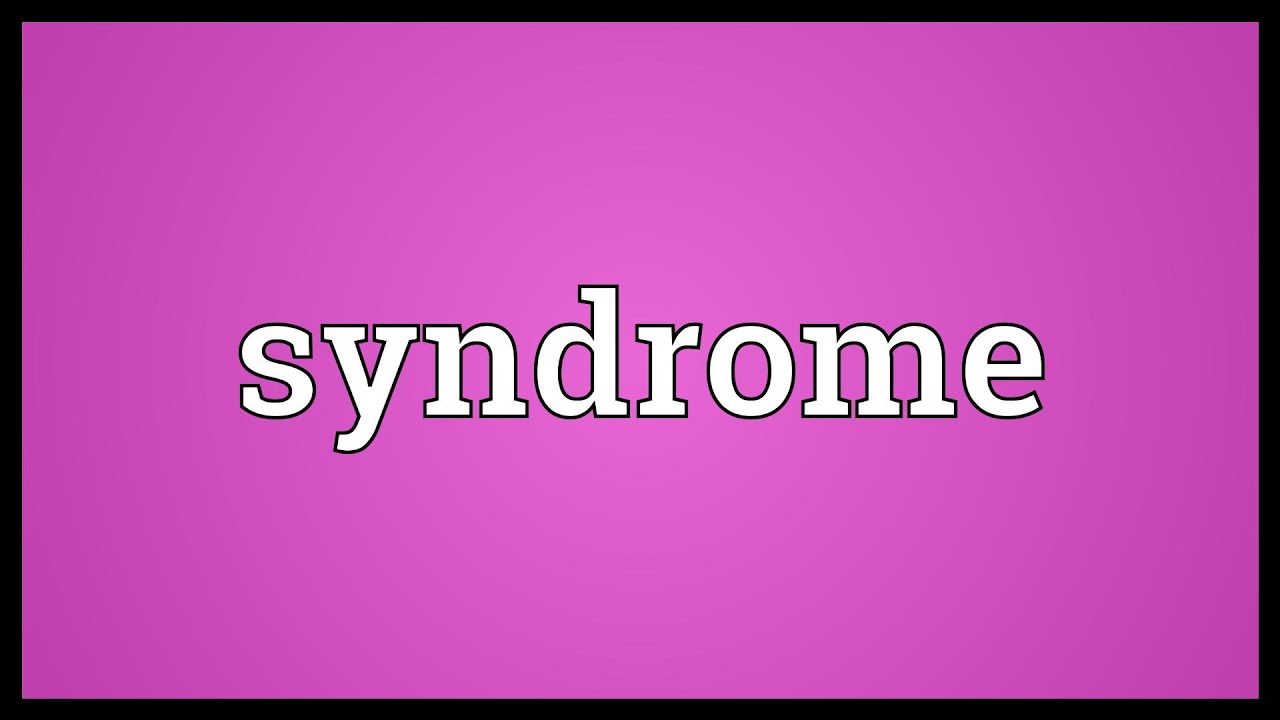 Syndrome Meaning - YouTube