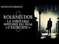 Roland doe la vritable histoire du film lexorciste