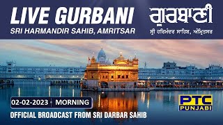 Official Live Telecast from Sachkhand Sri Harmandir Sahib Ji, Amritsar | PTC Punjabi | 02.02.2023