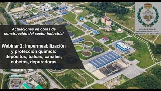 Impermeabilización y protección química: depósitos, balsas, canales, cubetos, depuradoras
