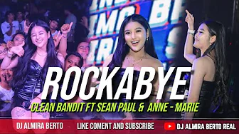 FUNKOT - ROCKABYE || CLEAN BANDIT FT SEAN PAUL & ANNE - MARIE || NEW VERSION | COVER DJ ALMIRA BERTO FUNKOT - ROCKABYE || CLEAN BANDIT FT SEAN PAUL & ANNE - MARIE || NEW VERSION | COVER DJ ALMIRA BERTO