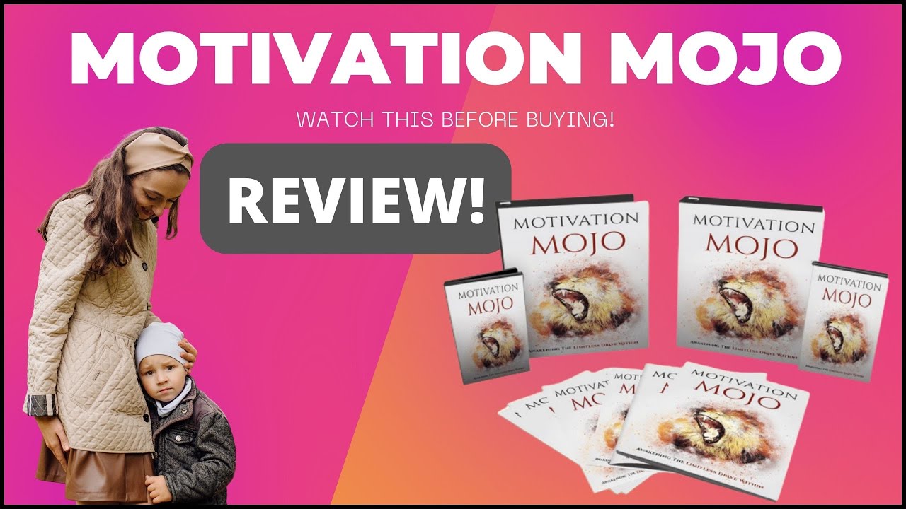 Motivation Mojo Review – Does Motivation Mojo Work? – How to get Motivated with Motivation Mojo