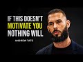 THIS IS WHY YOU DON'T MAKE MONEY - Motivational Speech (Andrew Tate Motivation)