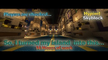So, I transformed my island into this! Hypixel Skyblock!