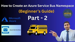 How to Create a Namespace in Azure Service Bus (Step-by-Step) | Part - 2 Profile