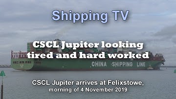 CSCL Jupiter arrives looking tired and hard-worked; 4 November 2019