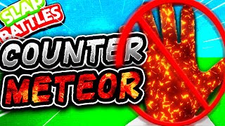 HOW to COUNTER the METEOR Glove Slap Battles Roblox