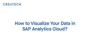 How to Visualize Your Data in SAP Analytics Cloud?