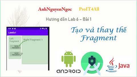 Lab 6.B1: Tạo và quản lý Fragment trong Android