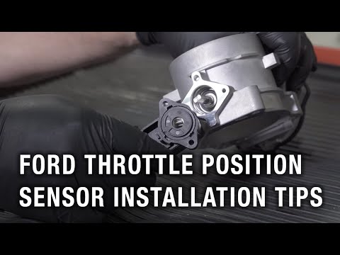 Ford Throttle Position Sensor Installation Tips