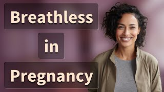 Celebrity Is Shortness of Breath in Early Pregnancy a Warning Sign? Net Worth