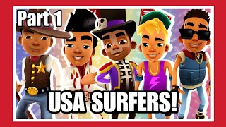 American Surfers Subway Surfers Tony , Nick , Eddy , Wayne And Rex Part 1