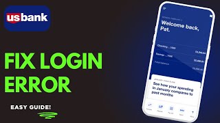 How To Fix US Bank Login Error !