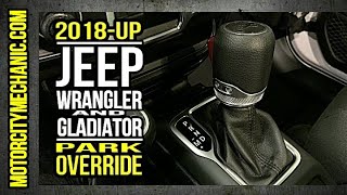 2018 and newer Jeep Wrangler (JL) and Gladiator (JT) Park Override