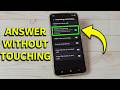 How to Answer Calls Without Touching Phone on Any Samsung Galaxy Phone 2026