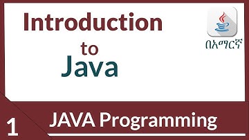 Introduction to java for beginner. | Java tutorial in Amharic 2022 part_1