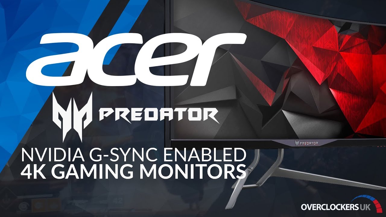 Acer Predator G-Sync Enabled Gaming Monitors - Available at Overclockers UK