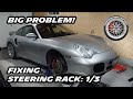 Fixing Porsche 996 turbo steering rack: Part 1/3 - Running into problems + general update