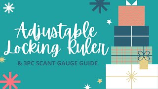 12 Weeks of Holiday Deals - Adjustable Locking Ruler & Westalee 3PC Accessory Set