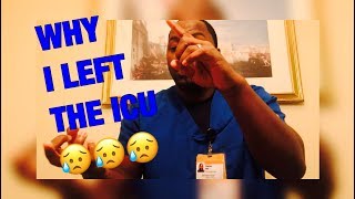 WHY I CHOSE TO LEAVE THE ICU AFTER ONLY 1 YEAR!!! screenshot 5