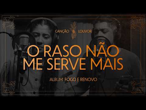 Canção e Louvor - The Shallows Are No Longer Enough | Fire and Renewal