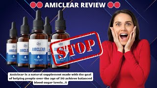 AMICLEAR REVIEW ⚠️❌⛔BE CAREFUL! WATCH!!❌⛔⚠️ AMICLEAR BLOOD SUGAR AMICLEAR REVIEWS