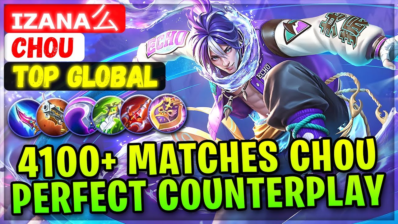 4100+ Matches Chou Unstoppable Counterplay [ Top Global Chou ] ɪᴢᴀɴᴀ么