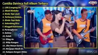 Cantika Davinca Full Album  LDR Obati Rinduku Cantika Davinca Terbaru  AGENG MUSIC | karya musik