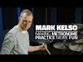 Mark Kelso - Making Metronome Practice More Fun (FULL DRUM LESSON)