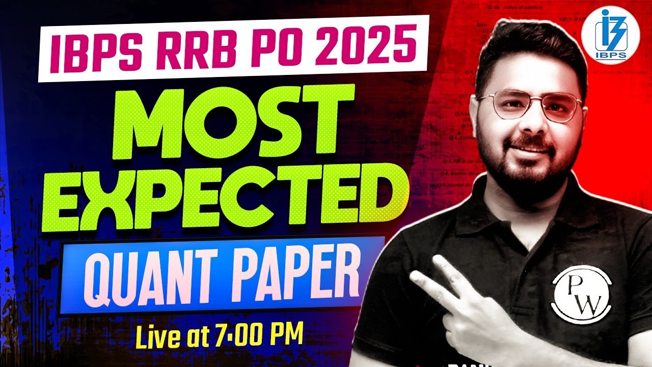 IBPS RRB PO 2025 | IBPS RRB PO Quant Most Expected Paper | Gramin Bank ...