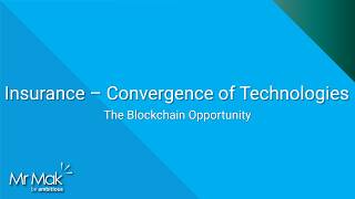 Insurance – Convergence of Technologies