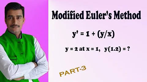 Modified Euler's method explained in easy way (PART-3)