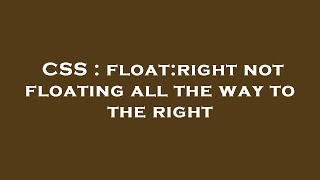 CSS : float:right not floating all the way to the right Profile
