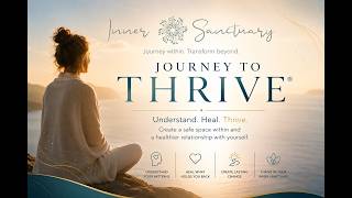 From insight to embodiment | A short introduction to Journey to T.H.R.I.V.E.®