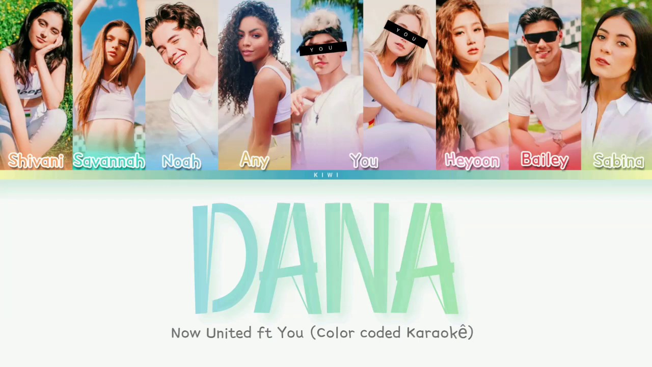 Now United - Dana (Studio Version) Karaokê | Você é um membro!