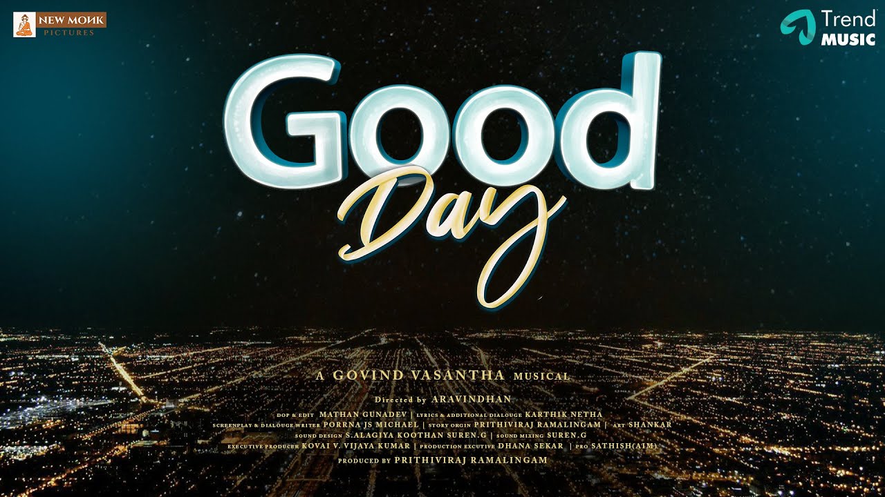 Good Day - Title Teaser | Prithiviraj Ramalingam,Kaali Venkat | N.Aravindhan | Govind Vasantha