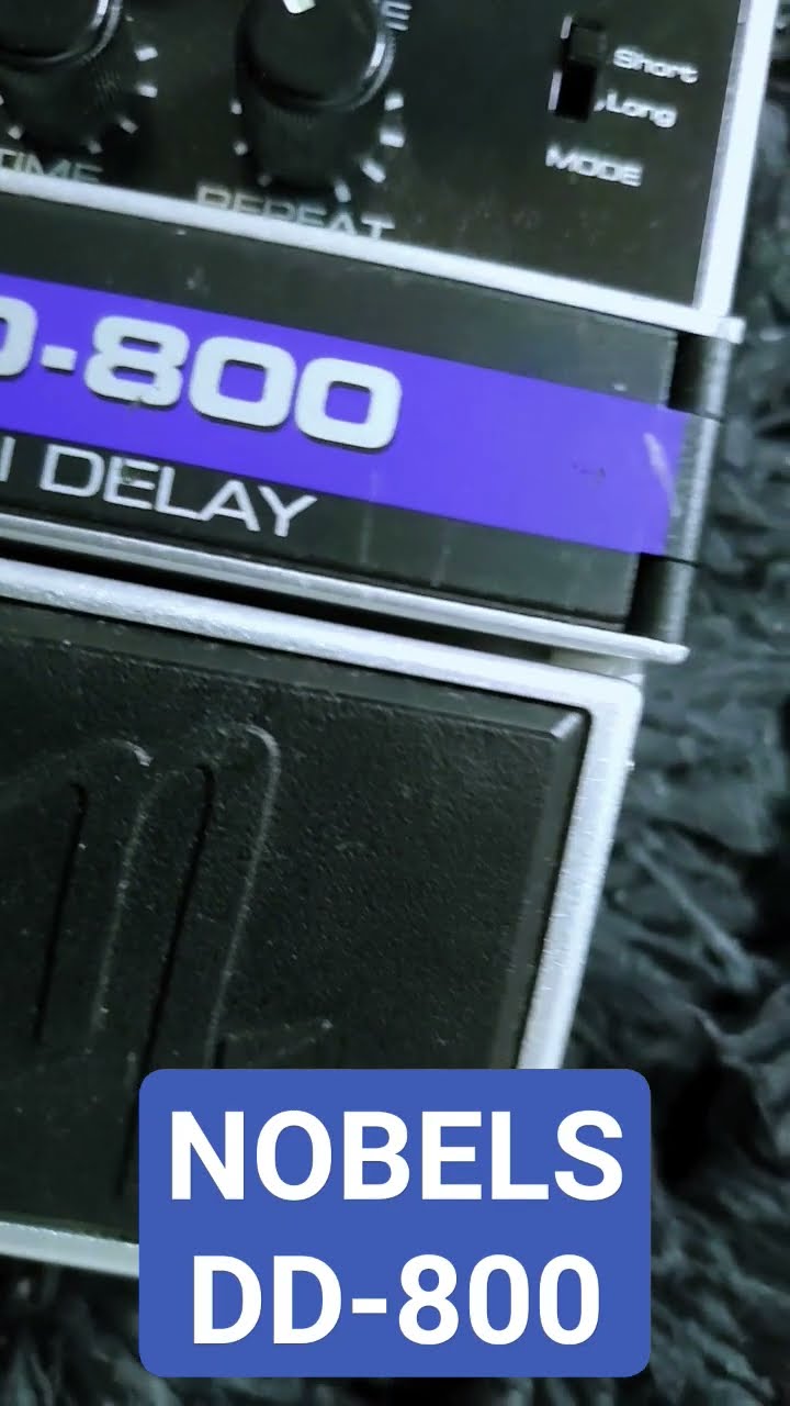 人気が高い Nobels DD-800 YouTube - Delay Digital Vintage ギター