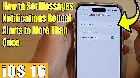 iOS 16: How to Set Messages Notifications Repeat Alerts to More Than Once on iPhone